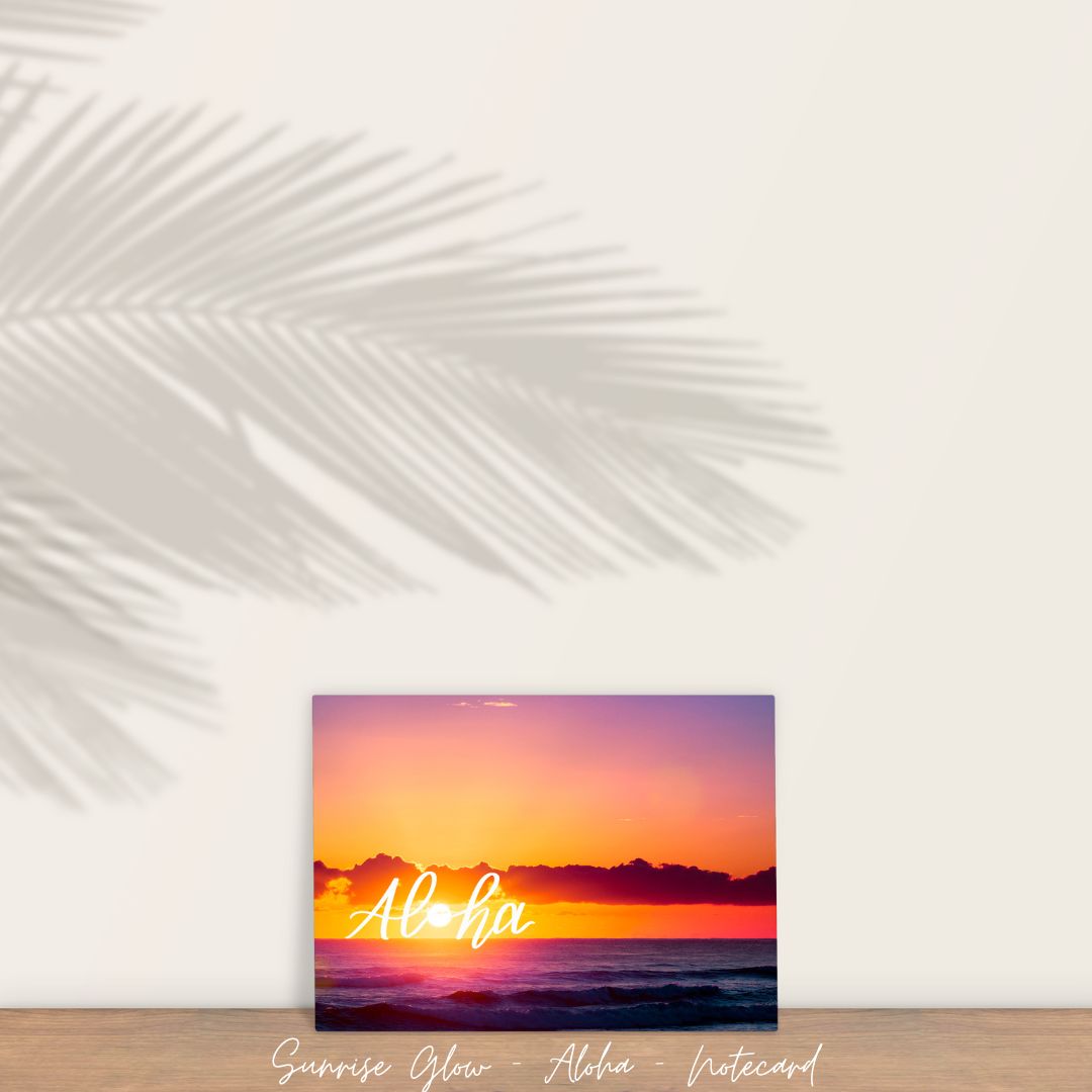 Notecard - Sunrise Glow - Aloha